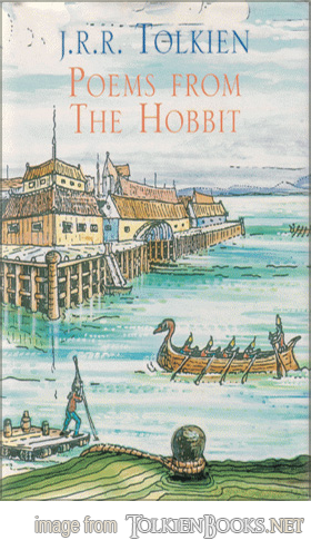 JRR Tolkien, 'Poems from The Hobbit',HarperCollins, 1st Edition, 1999, 1st impression

<br />

<a class="nofloatbox" href="https://www.lotrarts.com/shopfront/#books"><img src="https://www.lotrarts.com/images/icons/buy-001.png" alt="Shop" /></a><span class="ngViews">3 views</span>