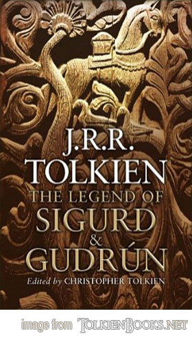 JRR Tolkien, 'The Legend of Sigurd and Gudrun', HarperCollins, 2009, signed