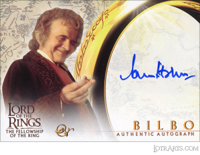FOTR Set 1: signed by Sir Ian Holm as Bilbo (Odds 1:24 packs)