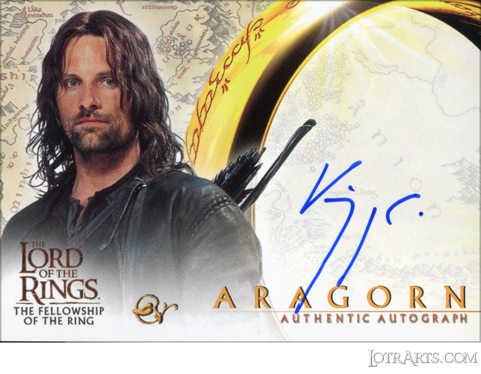 FOTR Set 1: signed by Viggo Mortensen as Aragorn (Odds 1:24 packs)