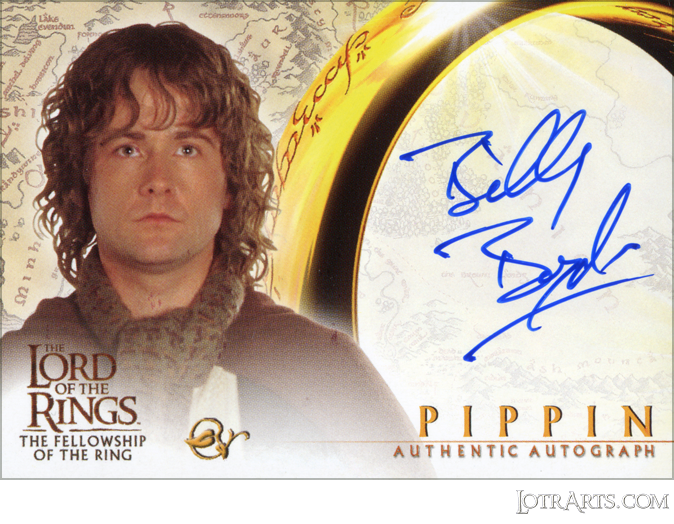 FOTR Set 2: signed by Billy Boyd as Pippin (Odds 1:24 packs)

<br />

<a class="nofloatbox" href="https://www.lotrarts.com/shopfront/#cards"><img src="https://www.lotrarts.com/images/icons/buy-001.png" alt="Shop" /></a><span class="ngViews">1 view</span>