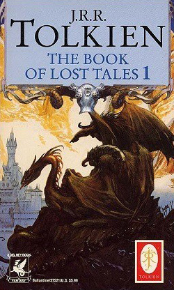 <titletext>
<strong>

The Book of Lost Tales 1<br/>
Christopher Tolkien<br/>
Ballantine Del Ray<br/>
June 1992

</strong>
</titletext>