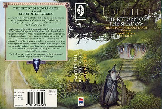 <titletext>
<strong>

The Return of the Shadow<br/>
The History of Middle-Earth: Volume 6<br/>
Christopher Tolkien<br/>
Harper Collins Publishers<br/>
October 1994<br/>
ISBN 0-261-10224-9

</strong>
</titletext>