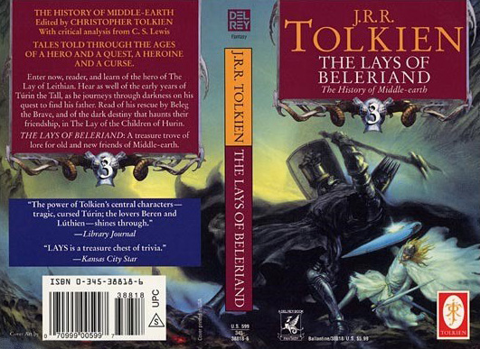 <strong>

The Lays of Beleriand by Christopher Tolkien<br />
Volume 3 of the History of Middle-Earth<br />
Del Ray Fantasy<br />
ISBN 0-345-38818-6

</strong>