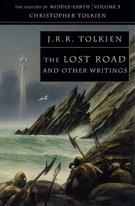 <titletext>
<strong>

The History of Middle-Earth Volume 5: The Lost Road and Other Writings<br/>
Language and Legend Before The Lord of the Rings<br/>
J. R. R. Tolkien<br/>
Harper Collins Publishers<br/>
2001<br/>
ISBN - 0-261-10225-7

</strong>
</titletext>