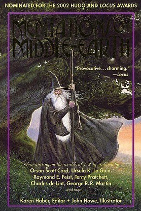 <strong>

Meditations on Middle-Earth - Paperback<br />
Edited by Karen Haber<br />
St. Martin's Press<br />
2003

</strong>