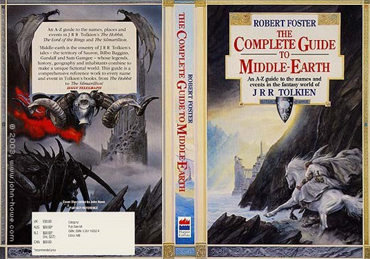 <strong>

The Complete Guide to Middle-Earth<br />
Robert Foster<br />
Harper Collins Publishers<br />
September 1993<br />
ISBN 0-261-10252-4

</strong>