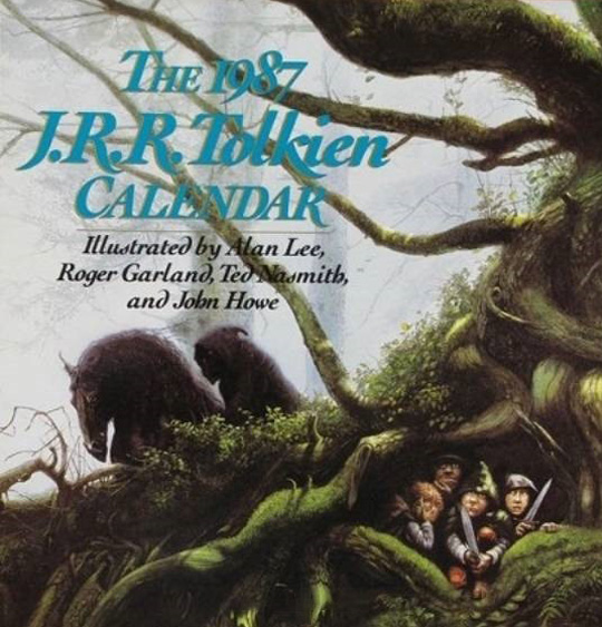 <titletext>
<strong>

1987 Ballantine Books (Random House)<br/>
ISBN: 0-345-33585-6<br/>
"The 1987 J.R.R. Tolkien Calendar" Illustrations by Alan Lee, Roger Garland, Ted Nasmith, and John Howe.<br/>
Cover - "The Black Rider" by John Howe<br/>
Three months of this calendar – February, October and December were also illustrated by John Howe.<br/>

</strong>
</titletext>