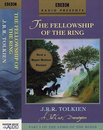<titletext>
<strong>

Random House Audio: The Fellowship of the Ring - Cassettes (Front)<br/>
<br/>
The Fellowship of the Ring<br/>
Part I of the Lord of the Rings<br/>
J. R. R. Tolkien<br/>
BBC Radio Full-cast dramatization<br/>
2002

</strong>
</titletext>